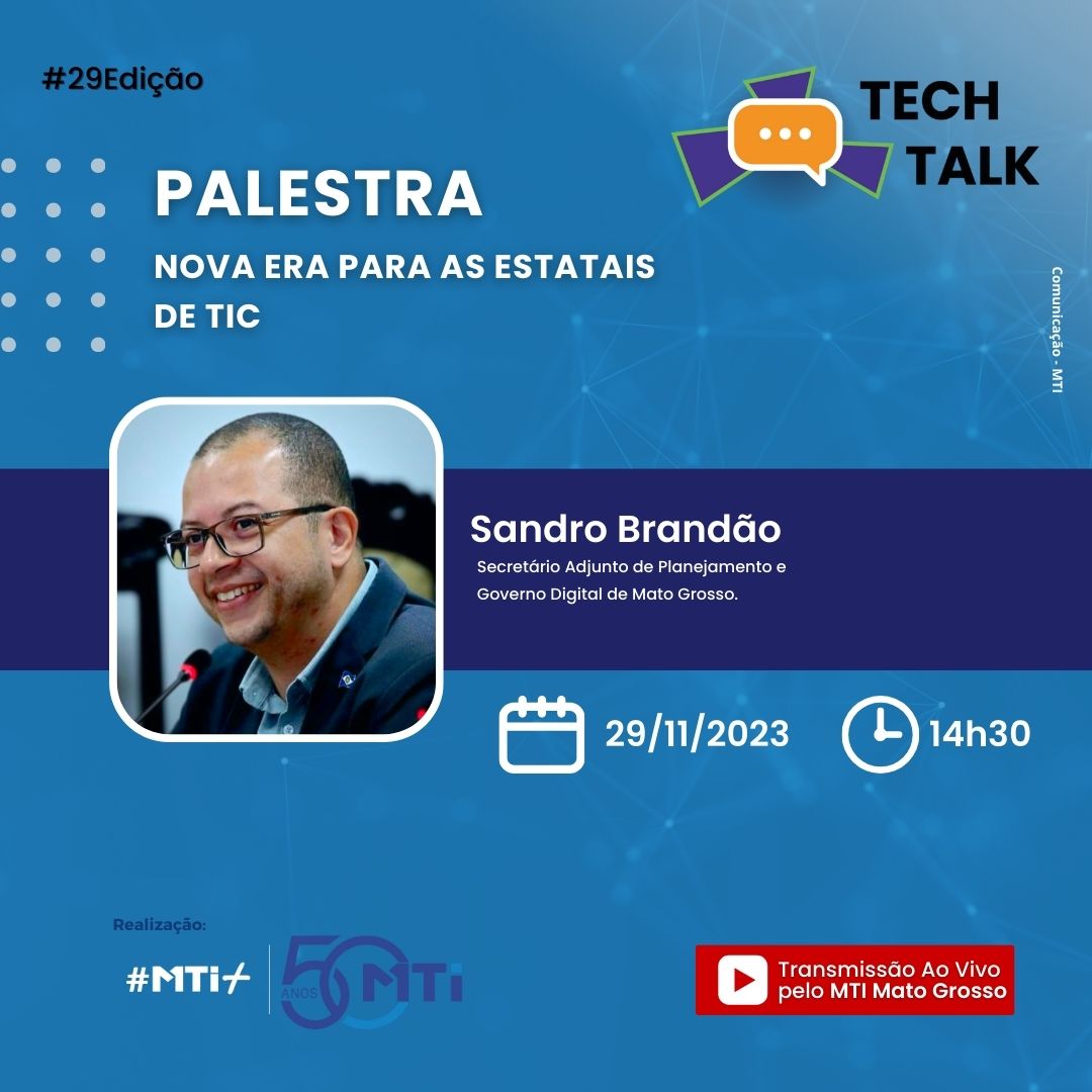 MTI realiza 29ª edição do Tech Talk para fomentar a cultura da inovação entre colaboradores -