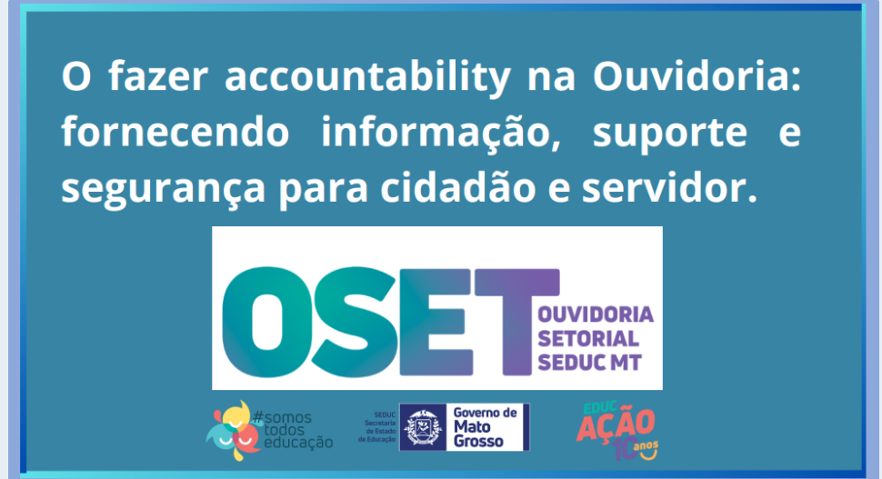 Conheça como adotamos o fazer accountability na Ouvidoria da Secretaria, acesse o texto de apresentação.