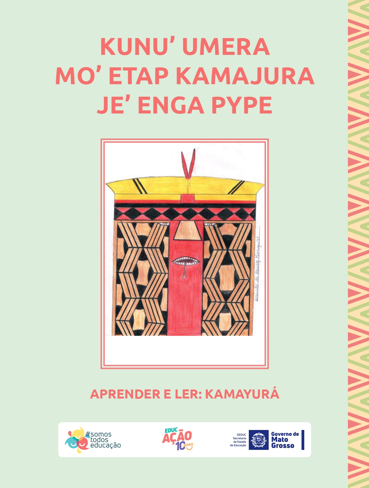 Kunu’ Umera Mo’ Etap Kamajura Je’ Enga Pype - Kamayurá