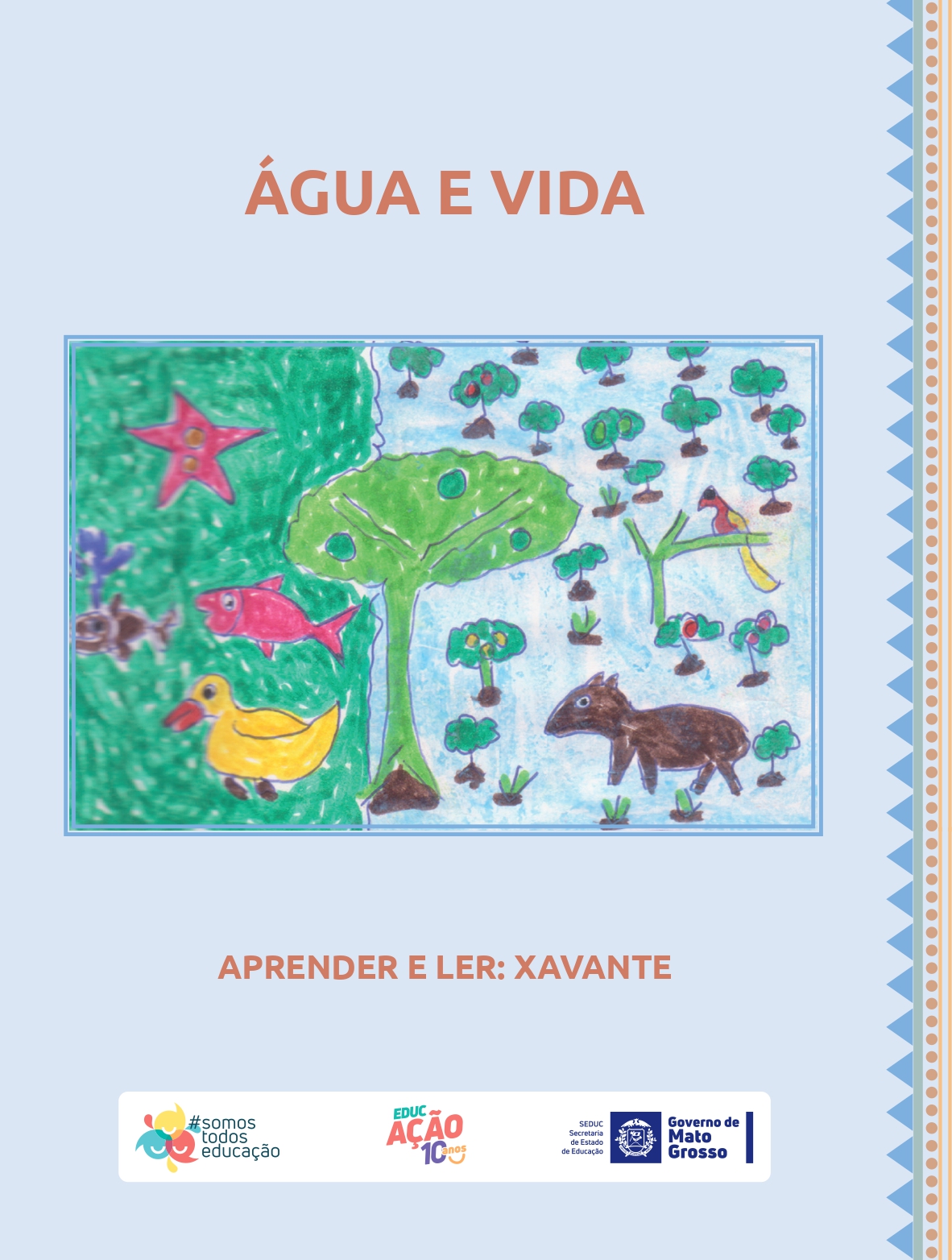 Água e Vida - Xavante