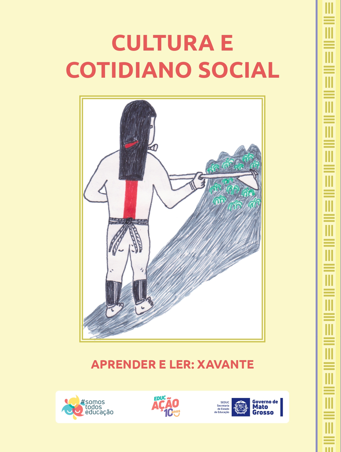 Cultura e Cotidiano Social - Xavante